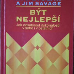 Ziglar Zig, Jim Savage - Být nejlepší