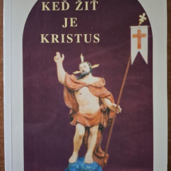 Janáč Pavol - Keď žiť je Kristus