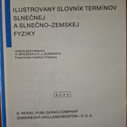 Ilustrovaný slovník slnečnej a slnečno-zemskej fyziky - A.Bruzeka, C.Durranta