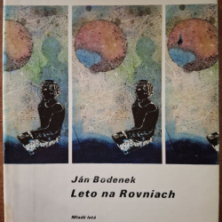 Bodenek Ján - Leto na Rovniach