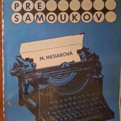 Strojopis pre samoukov - Mesiarová Miroslava