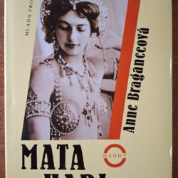 Braganceová Anne - Mata Hari