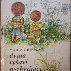 Gripeová Maria - Dvaja ryšaví nezbedníci