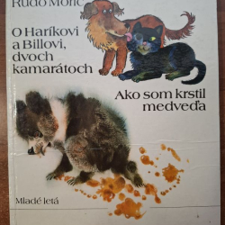 Moric Rudo - O Haríkovi a Billovi, dvoch kamarátoch, Ako som krstil medveďa