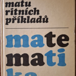 Sbírka maturitních příkladu z matematiky - P.Benda a kolektív