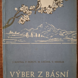 Výber z básní (Kostra J., Horov P., Lajčiak M., Mihálik V.)