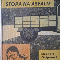 Gašparová Eleonóra - Stopa na asfalte