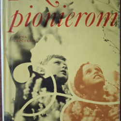 Čepčeková Elena - Pozdrav pionierom