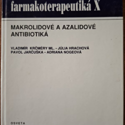 Aktuálne farmakoterapeutiká X - Makrolidové a azalidové antibiotiká