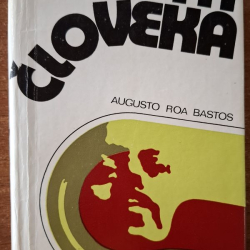 Augusto Roa Bastos - Syn človeka