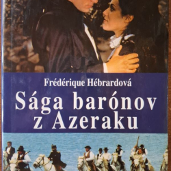 Hébrardová Frédérique - Sága barónov z Azeraku