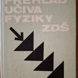 Prehľad učiva Fyziky ZDŠ - Viliam Matuška