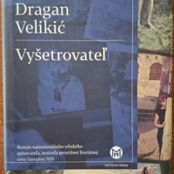 Velikić Dragan - Vyšetrovateľ