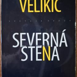 Velikić Dragan - Severná stena