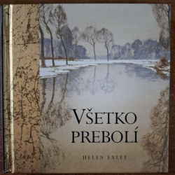 Exley Helen - Všetko prebolí