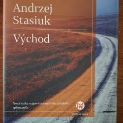 Stasiuk Andrzej - Východ