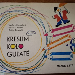 Kreslím kolo guľaté - C.Aliprandiová, R.Bissiová, A.Cassinelli