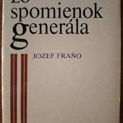 Fraňo Jozef - Zo spomienok generála