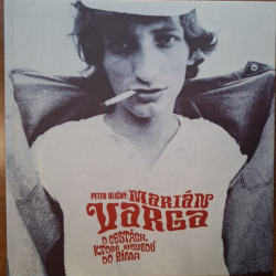 Uličný Peter - Marián Varga o cestách, ktoré nevedú do Ríma