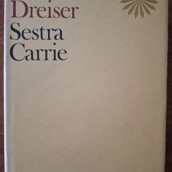 Dreiser Theodore - Sestra Carrie (Zlatý fond)