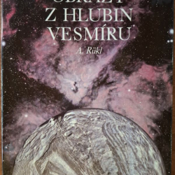 Rukl Antonín - Obrazy z hlubin vesmíru