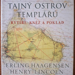Tajný ostrov Templářu - Erling Haagensen, Henry Lincoln