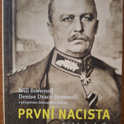 První nacista - Will Brownell, Denise Drace Brownell