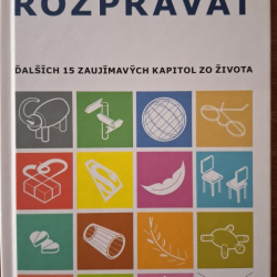 Poďme sa rozprávať (Ďalších 15 zaujímavých kapitol zo života)