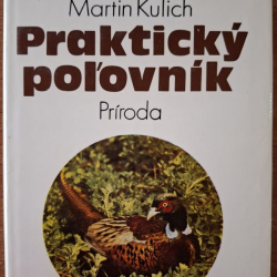 Kulich Martin - Praktický poľovník