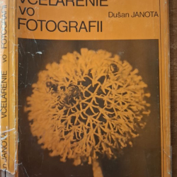 Janota Dušan - Včelárenie vo fotografii