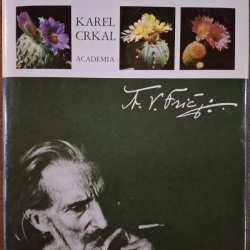 Crkal Karel - Lovec kaktusů (A.V.Frič)