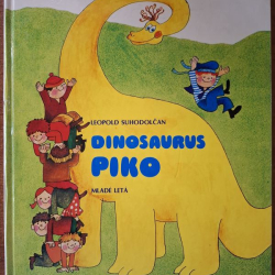 Suhodolčan Leopold - Dinosaurus Piko
