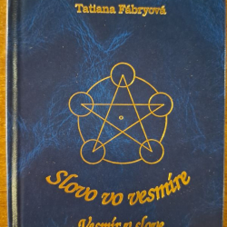 Fábryová Tatiana - Slovo vo vesmíre, vesmír v slove