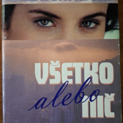 Adler Elizabeth - Všetko alebo nič