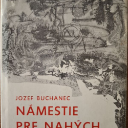 Buchanec Jozef - Námestie pre nahých