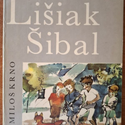 Krno Miloš - Lišiak Šibal