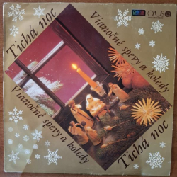 Vianočné spevy a koledy - Tichá noc  LP (1989)