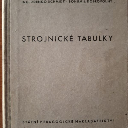 Strojnícke tabulky - Zdenko Schmidt, Bohumil Dobrovolný