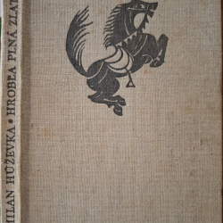 Húževka Milan - Hrobľa plná zlata