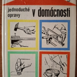 Jednoduché opravy v domácnosti - C.Smolen