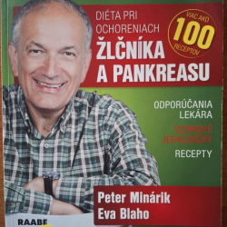 Diéta pri ochoreniach žlčníka a pankreasu - Peter Minárik, Eva Blaho