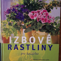 Izbové rastliny pre každého - Anja Flehmingová