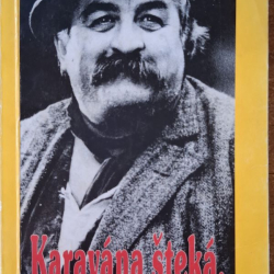 Satinský Július - Karavána šteká, psi idú ďalej