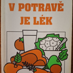 V potravě je lék - Henry Bieler