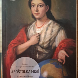 Bachmannová G.Louise - Apoštolka misií