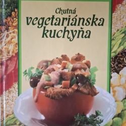 Chutná vegetariánska kuchyňa - Fritz Faist