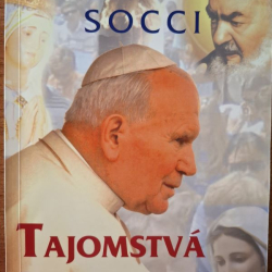 Antonio Socci - Tajomstvá Jána Pavla II.