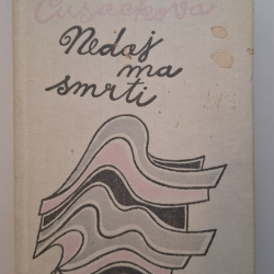 Cusacková Dymphna  - Nedaj ma smrti