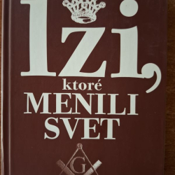 Moravčík Leopold - Lži, ktoré menili svet