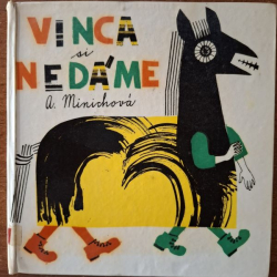 Minichova Anna - Vinca si nedáme